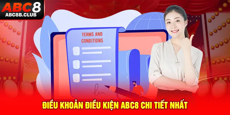 Điều khoản điều kiện ABC8 chi tiết nhất