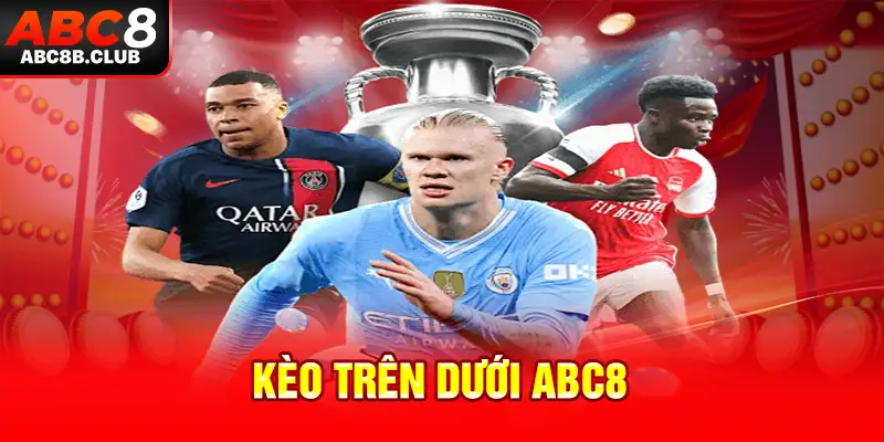 thumb kèo trên dưới abc8